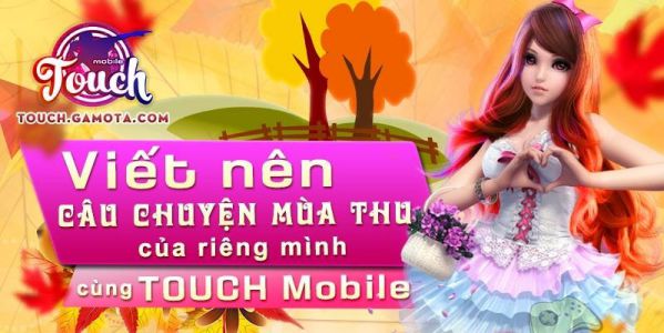 touch-mobile-lang-man-cung-phien-ban-cau-chuyen-mua-thu 1